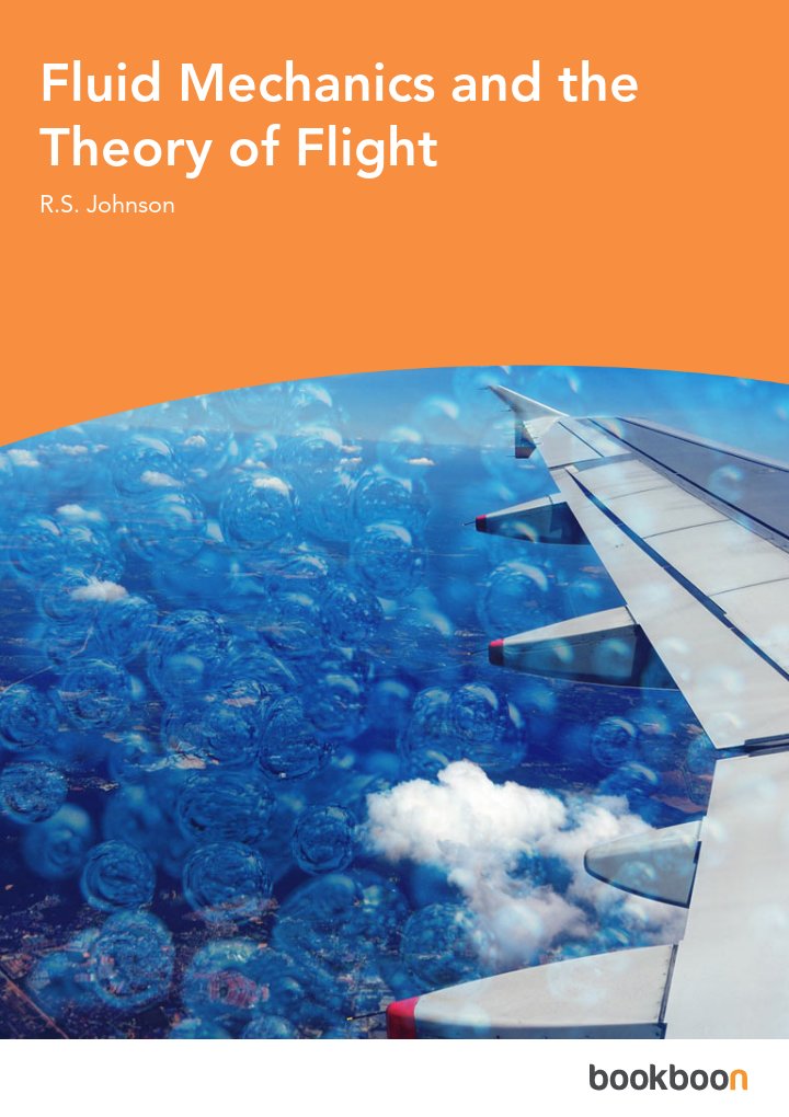 Fluid Mechanics and the Theory of Flight