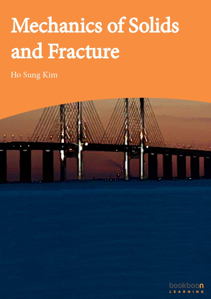 Mechanics of Solids and Fracture