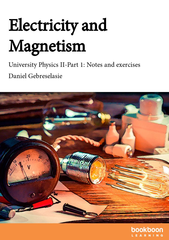 electricity and magnetism university physics ii