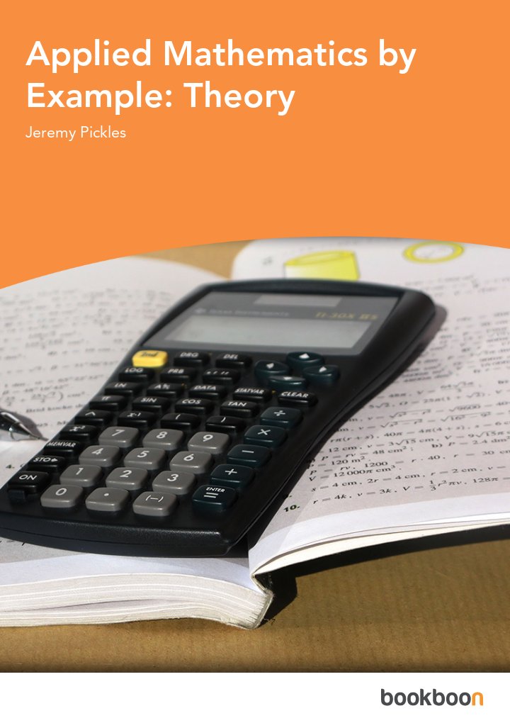 Applied Mathematics by Example: Theory