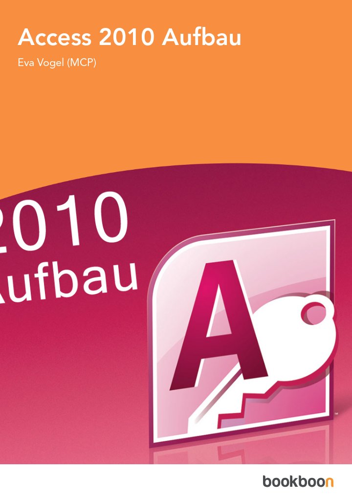 Access 2010 Aufbau