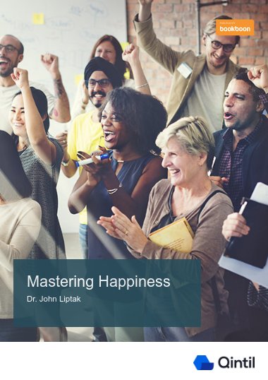 Mastering Happiness