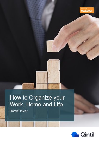 How to organize your work, home and life