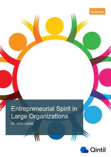 Entrepreneurial Spirit in Large Organizations