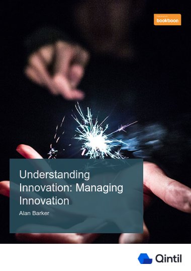 Understanding Innovation: Managing Innovation