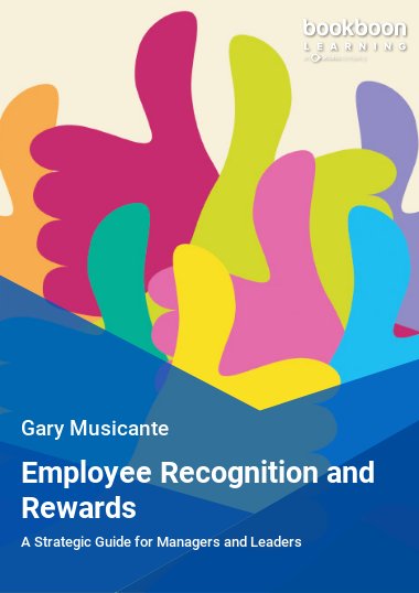 Employee Recognition and Rewards - Bookboon Learning