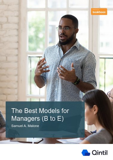 The Best Models for Managers (B to E)