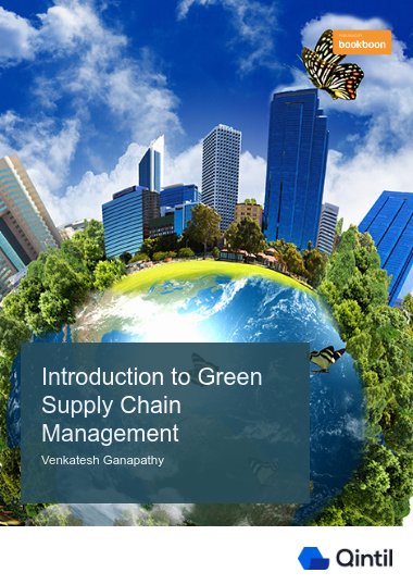 Introduction to Green Supply Chain Management