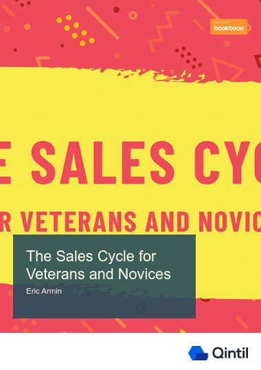 The Sales Cycle for Veterans and Novices