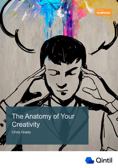 The Anatomy of Your Creativity