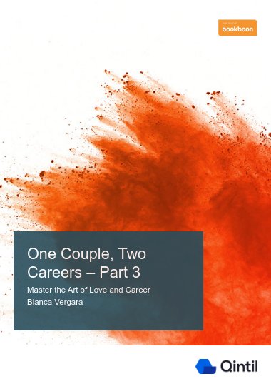 One Couple, Two Careers – Part 3