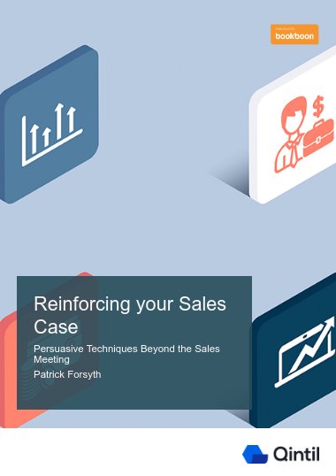 Reinforcing your Sales Case