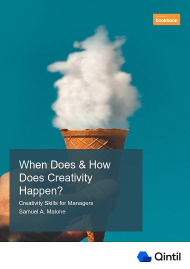 When Does & How Does Creativity Happen?