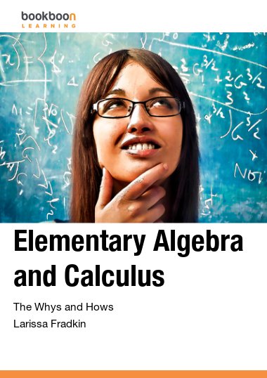 Elementary Algebra and Calculus