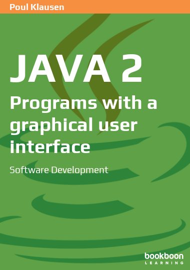 Java 2: Programs with a graphical user interface