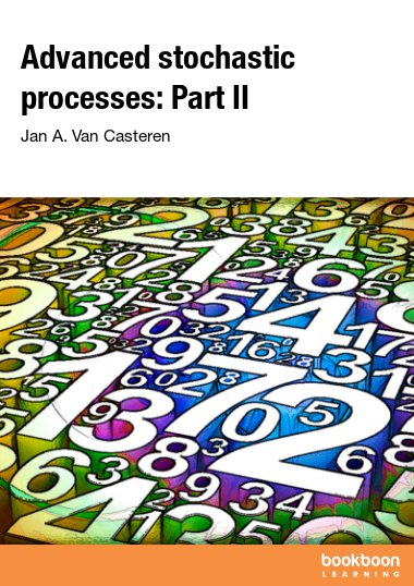 Advanced stochastic processes: Part II