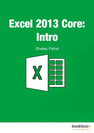 Excel 2013 Core: Intro