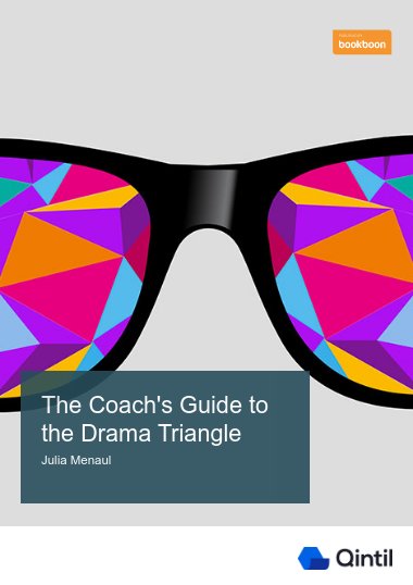 The Coach’s Guide to the Drama Triangle