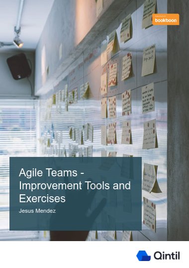 Agile Teams - Improvement Tools and Exercises