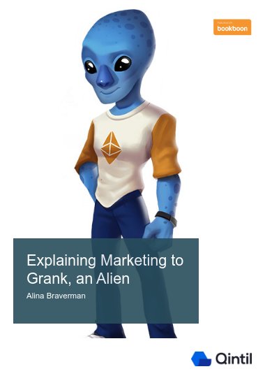 Explaining Marketing to Grank, an Alien