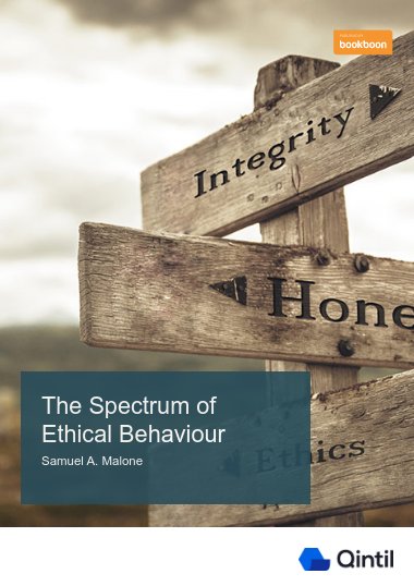 The Spectrum of Ethical Behaviour