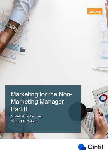 Marketing for the Non-Marketing Manager Part II