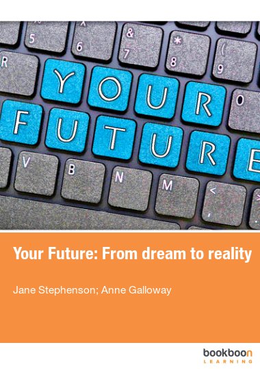 download free Your Future: From dream to reality