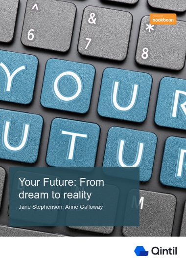 Your Future: From dream to reality