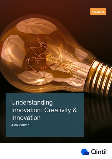 Understanding Innovation: Creativity & Innovation