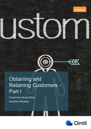 Obtaining and Retaining Customers - Part I
