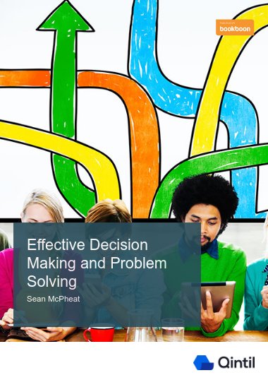 Effective Decision Making and Problem Solving