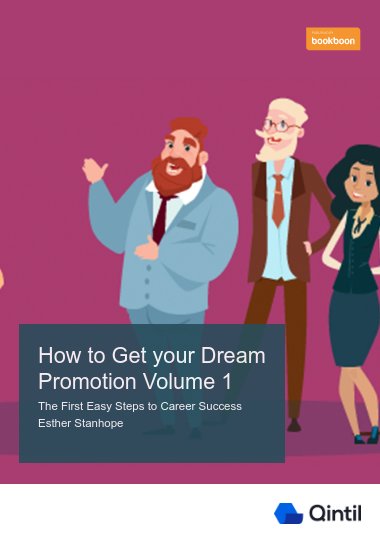 How to Get your Dream Promotion Volume 1