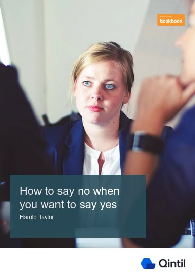 How to say no when you want to say yes