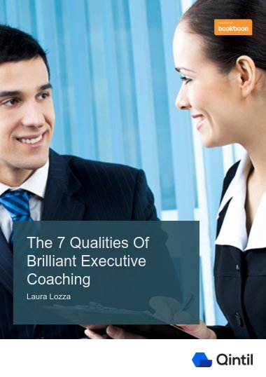 The 7 Qualities Of Brilliant Executive Coaching