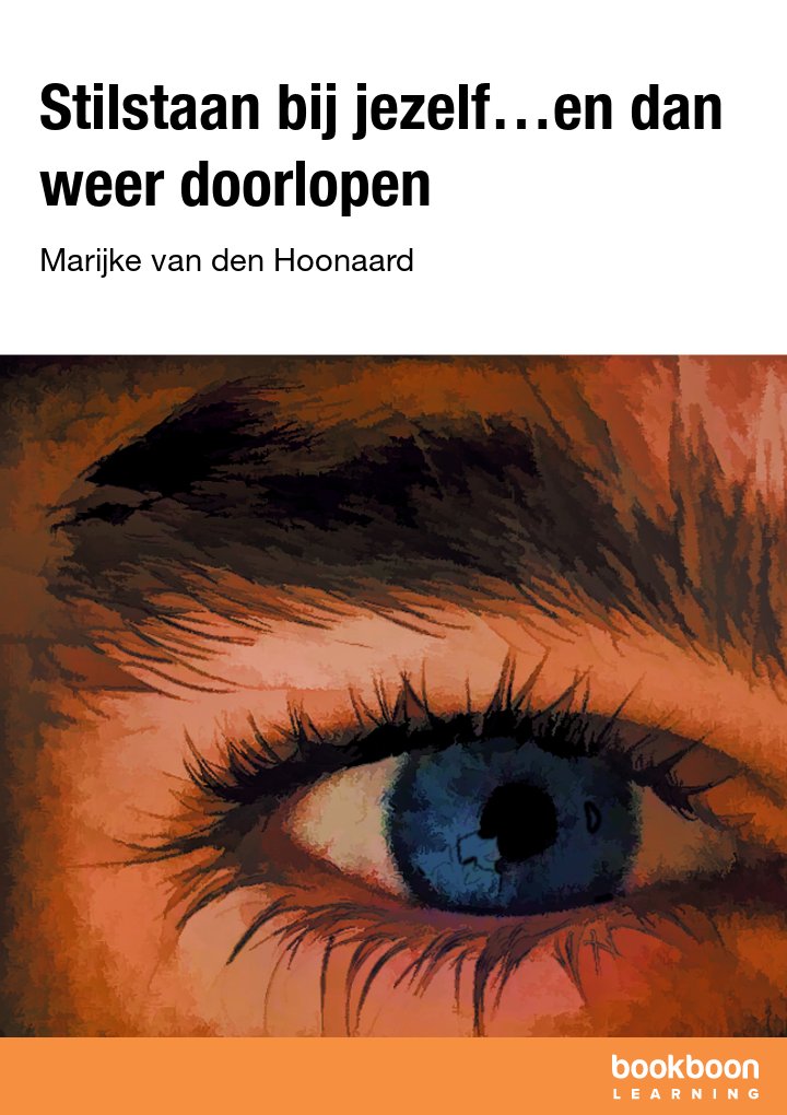 Stilstaan bij jezelf…en dan weer doorlopen