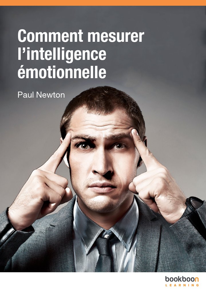Comment mesurer l’intelligence émotionnelle