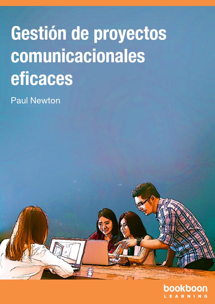 Gestión de proyectos comunicacionales eficaces