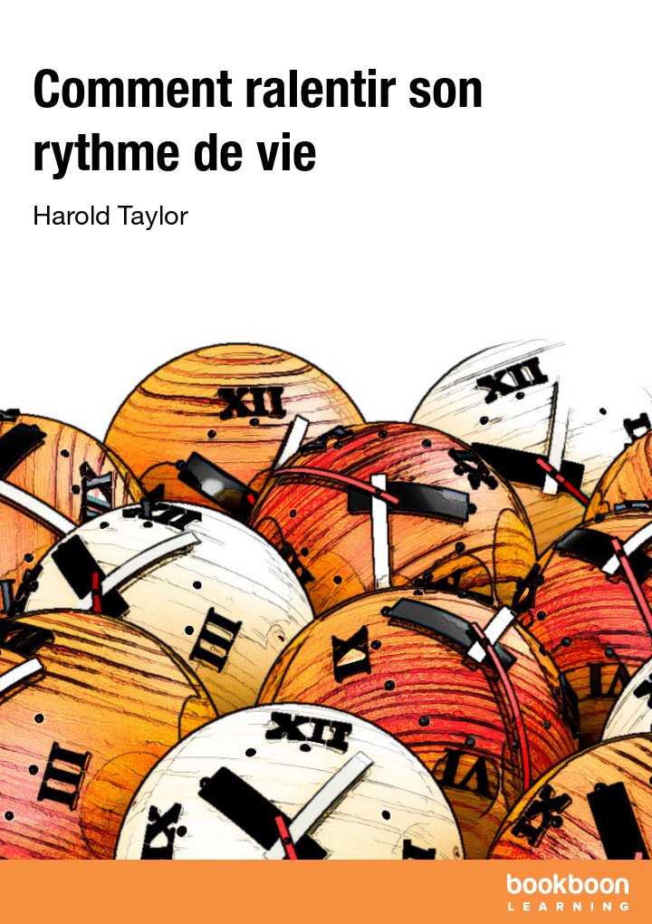 Comment ralentir son rythme de vie