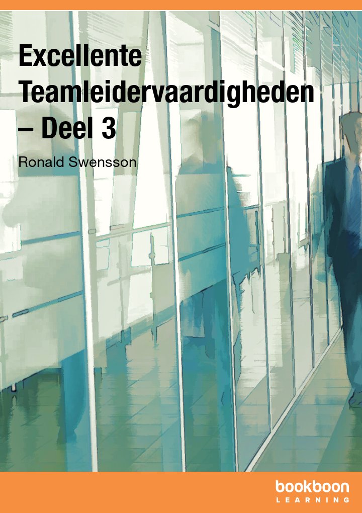 Excellente Teamleidervaardigheden – Deel 3