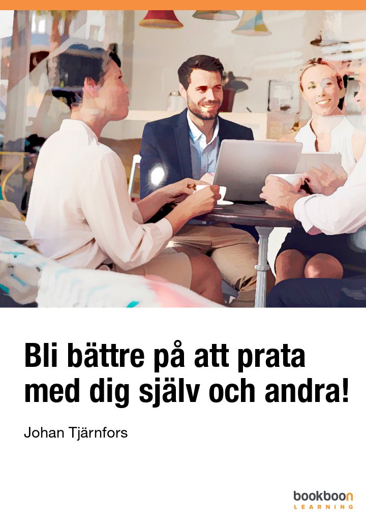 Bli bättre på att prata med dig själv och andra!