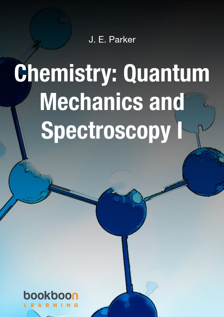 chemistry  quantum mechanics and spectroscopy i
