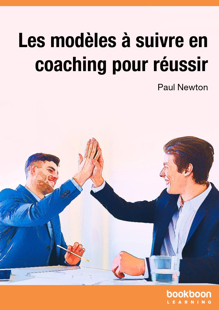 Les modèles à suivre en coaching pour réussir