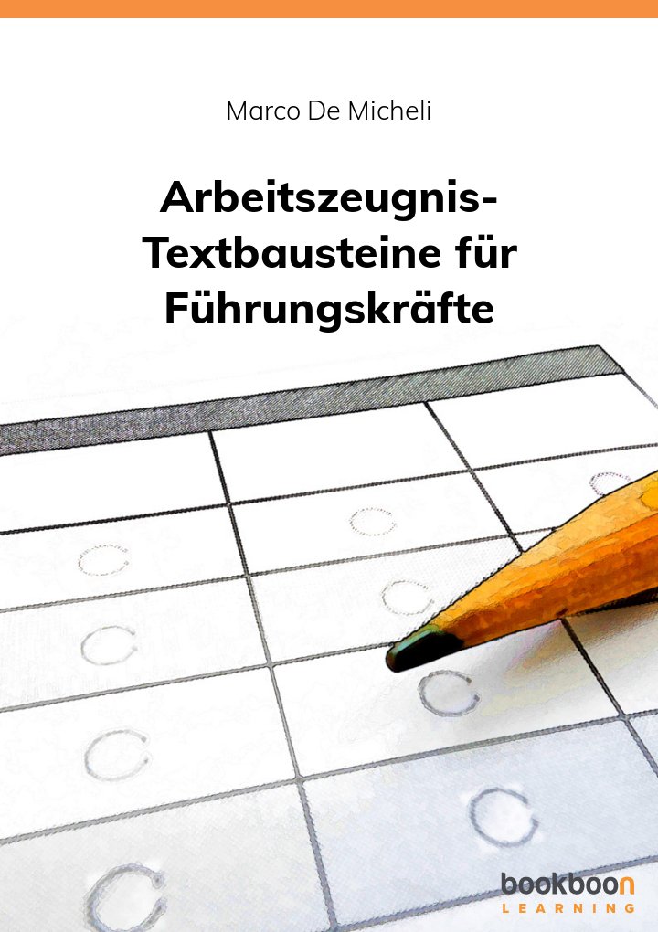 Arbeitszeugnis-Textbausteine für Führungskräfte