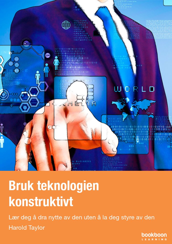 Bruk teknologien konstruktivt