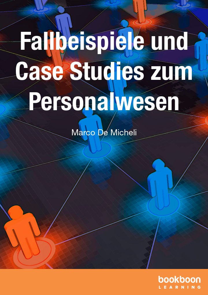 Fallbeispiele und Case Studies zum Personalwesen