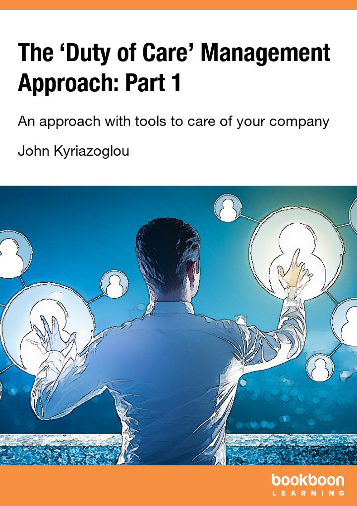 The ‘Duty of Care’ Management Approach: Part 1