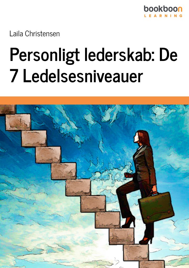 Personligt lederskab: De 7 Ledelsesniveauer