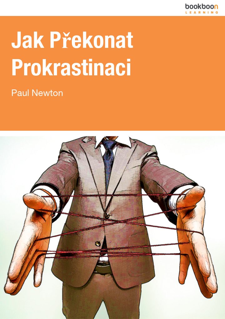 Jak Překonat Prokrastinaci