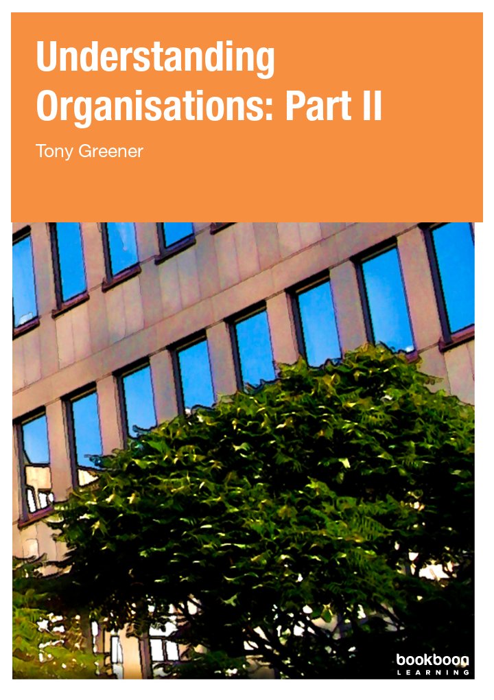 Understanding Organisations: Part II