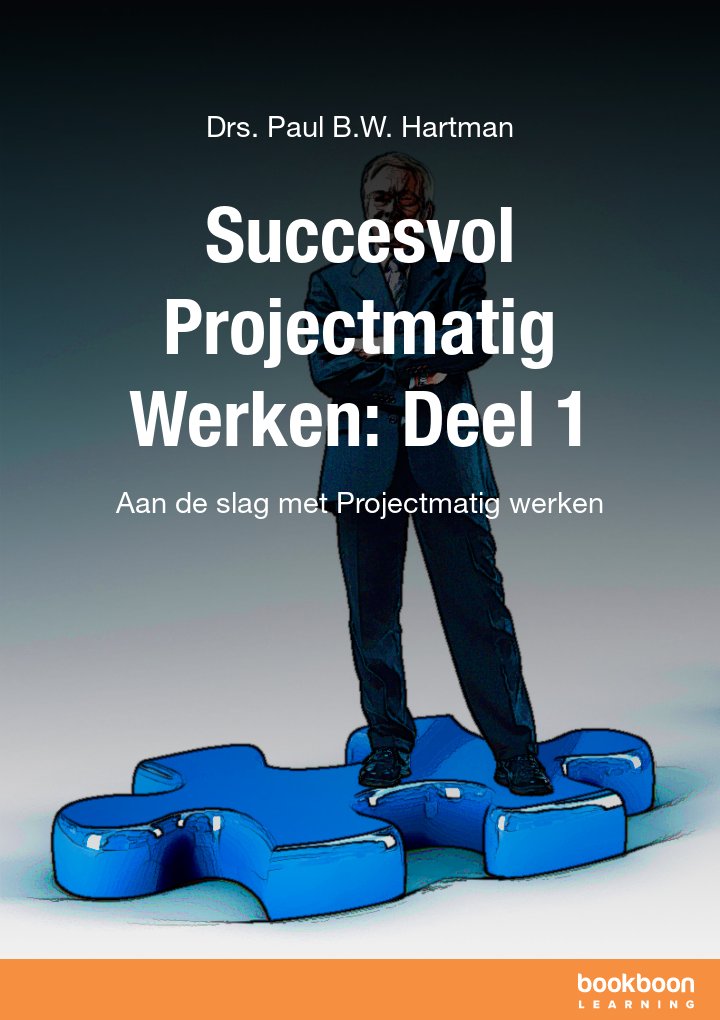 Succesvol Projectmatig Werken: Deel 1